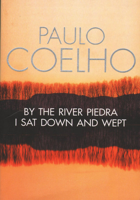 By the River Piedra I Sat Down and Wept