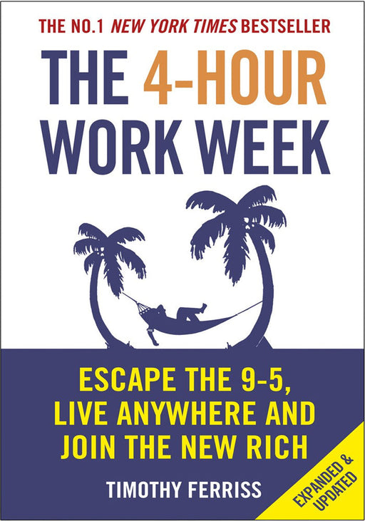 The 4-Hour Work Week 