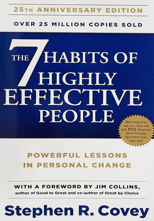 The 7 Habits of Highly Effective People